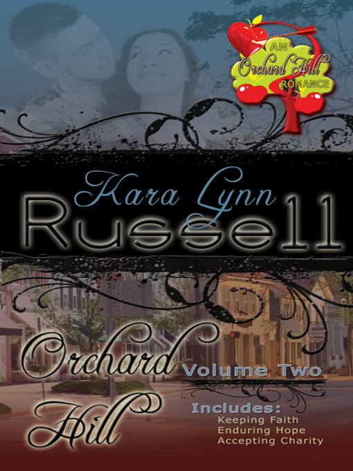 Title details for Orchard Hill Volume Two by Kara Lynn Russell - Available